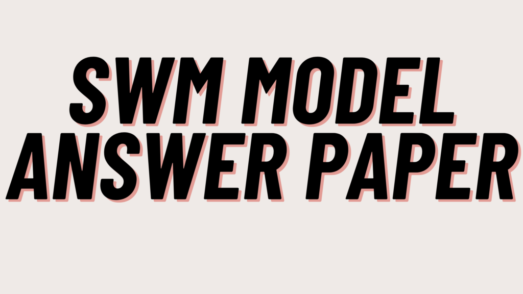 SWM Model Answer Paper