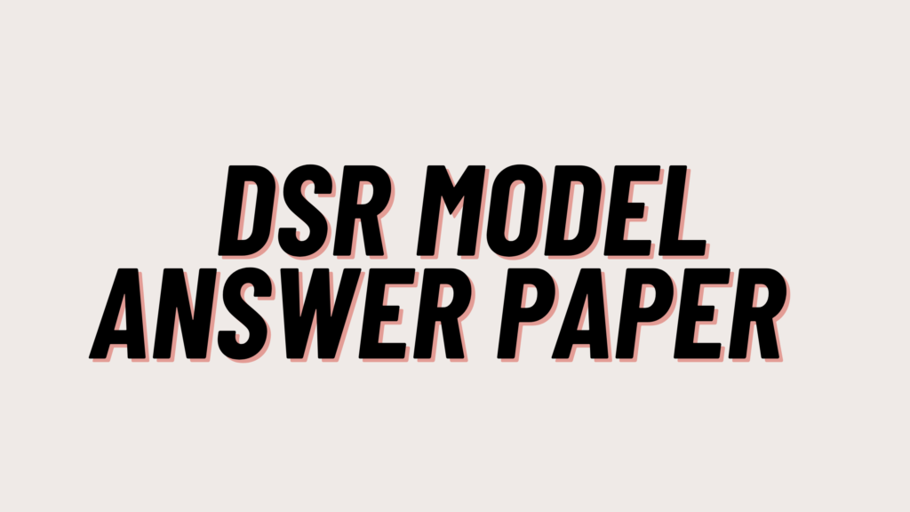 DSR Model Answer Paper