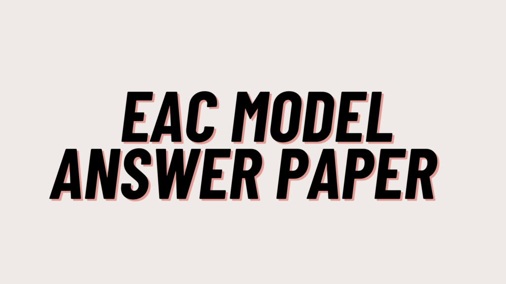 EAC Model Answer Paper